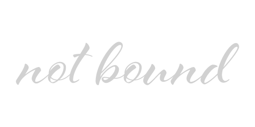 Not Bound